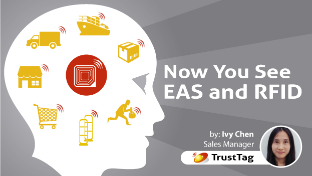 Now you see EAS and RFID from TrustTag